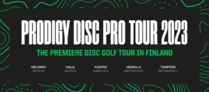 Prodigy Disc Pro Tour kiertueaikataulu